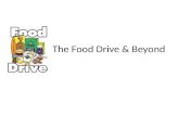 The Food Drive & Beyond. Why Did You Do This? Congratulations! You all did an amazing thing collecting all of that food!