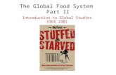 The Global Food System Part II Introduction to Global Studies XIDS 2301.