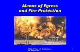 OSHA Office of Training and Education 1 Means of Egress and Fire Protection.