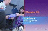 Chapter 20 Psychiatric Emergencies. National EMS Education Standard Competencies (1 of 2) Medicine Applies fundamental knowledge to provide basic emergency.