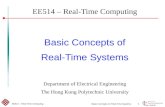 1 EE514 – Real-Time Computing Basic Concepts on Real-Time Systems EE514 – Real-Time Computing Basic Concepts of Real-Time Systems Department of Electrical.