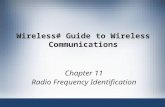 Wireless# Guide to Wireless Communications Chapter 11 Radio Frequency Identification.
