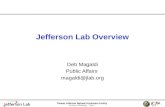 Thomas Jefferson National Accelerator Facility Secretary of Technology Page 1 Jefferson Lab Overview Deb Magaldi Public Affairs magaldi@jlab.org.