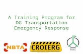 A Training Program for DG Transportation Emergency Response.