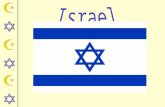 Goals I can identify the major cultural groups in Israel and the roles they have played in the nation’s history. I can list the steps that Israel and.