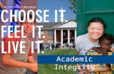 Academic Integrity. What is Academic Integrity? Thoughts From Dr. Joseph Lechner: 1.I have been called by God to Christian higher education. Class participation.