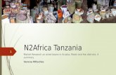 N2Africa Tanzania Market Research on dried beans in Arusha, Moshi and Hai districts: A summary Verena Mitschke 1.