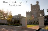 The History of Eastern. 200 300 400 500 100 200 300 400 500 100 200 300 400 500 100 200 300 400 500 100 200 300 400 500 100 Building History Former Presidents.