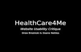 HealthCare4Me Website Usability Critique Drew Brezinski & Deane Nettles.