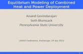 Equilibrium Modeling of Combined Heat and Power Deployment Anand Govindarajan Seth Blumsack Pennsylvania State University USAEE Conference, Anchorage,