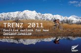 Kevin Bowler, Chief Executive 22 May 2011 TRENZ 2011 Positive outlook for New Zealand tourism.