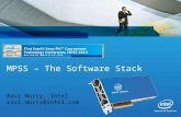 MPSS – The Software Stack Ravi Murty, Intel ravi.murty@intel.com.