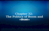 Chapter 32: The Politics of Boom and Bust Alex Kurtz.