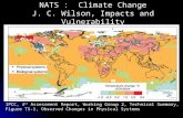 NATS : Climate Change J. C. Wilson, Impacts and Vulnerability IPCC, 4 th Assessment Report, Working Group 2, Technical Summary, Figure TS-1, Observed Changes.