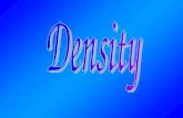 What is Density? Density is defined as mass per unit volume. Density = Mass Volume.