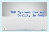 EHR Systems Use and Quality in EHR Systems Use and Quality in Italy EHR Systems Quality Labelling and Certification 21 - 22 November 2011, Belgrade.