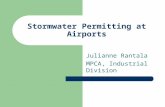 Stormwater Permitting at Airports Julianne Rantala MPCA, Industrial Division.