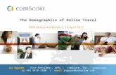 Joe Nguyen Vice President, APAC | comScore, Inc. ( NASDAQ:SCOR) hp +65 9478 2100 | email jnguyen@comscore.com The Demographics of Online Travel PATA Annual.