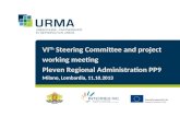 VI Th Steering Committee and project working meeting Pleven Regional Administration PP9 Milano, Lombardia, 11.10.2013.