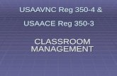 USAAVNC Reg 350-4 & USAACE Reg 350-3 CLASSROOM MANAGEMENT.