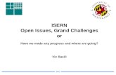 ISERN Open Issues, Grand Challenges or Have we made any progress and where are going? Vic Basili 2001.