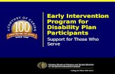 Caring For Those Who Serve Early Intervention Program for Disability Plan Participants Support for Those Who Serve.