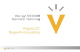 Verigy V93000 Service Training Module 27: Support Necessities.