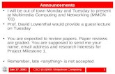 Jan 17, 2001CSCI {4,6}900: Ubiquitous Computing1 Announcements I will be out of town Monday and Tuesday to present at Multimedia Computing and Networking.