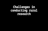Challenges in conducting rural research. Baseline survey to assess the state of sexual and reproductive health rights among rural women living with HIV.