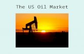 The US Oil Market. World Suppliers US Crude Oil Production is rising.