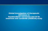 Global Investigation of therapeutic DEcisions in hepatocellular carcinoma and Of its treatment with sorafeNib (GIDEON) study.