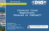 Clinical Trial Registries: Panacea or Pablum?? Presented by: Michael A. Swit, Esq. Vice President, The Weinberg Group Inc. michael.swit@weinberggroup.com.