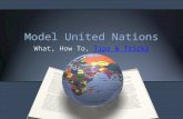 Model United Nations What, How To, Tips & TricksTips & Tricks.