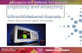 Aerospace and Defense Symposium 2007 Module G2—Digitizing and Analyzing Ultra-Wideband Signals Digitizing and Analyzing Ultra-Wideband Signals Author: