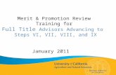 Merit & Promotion Review Training for Full Title Advisors Advancing to Steps VI, VII, VIII, and IX January 2011.