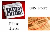 BWS Post Find Jobs. Position 1 - Librarian J5-J6 boys or girls Well organised.