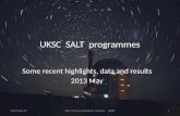 UKSC SALT programmes Some recent highlights, data and results 2013 May 2013 May 22SALT Science Workshop, Warsaw. (GEB)1.