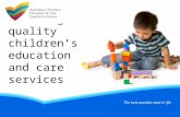 Building quality children’s education and care services.