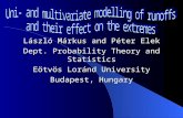 László Márkus and Péter Elek Dept. Probability Theory and Statistics Eötvös Loránd University Budapest, Hungary.