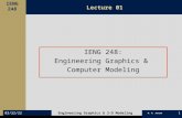 IENG 248 D. H. Jensen 9/20/2015Engineering Graphics & 3-D Modeling1 Lecture 01 IENG 248: Engineering Graphics & Computer Modeling.