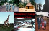 Humphrey Kanga A Journey of Faith. Background on Kenya  Kenya is located in Eastern Africa  Population: 31 million  Type of Government: Democratic.