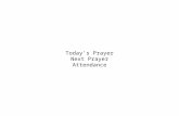 Today’s Prayer Next Prayer Attendance. The Circulatory System Diseases, Disorders, and Diagnostic Terms.