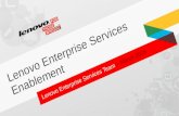 Lenovo Enterprise Services Team − March 2015 Lenovo Enterprise Services Enablement.