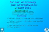 Pulsar Astronomy and Astrophysics Frontiers R. N. Manchester CSIRO Astronomy and Space Science Australia Telescope National Facility, Sydney Summary Recent.