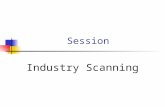 Session Industry Scanning Session Outline Macro-Environment Industry situation SWOT analysis Total market Intermediaries Competition.