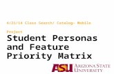 4/21/14 Class Search/ Catalog- Mobile Project Student Personas and Feature Priority Matrix.