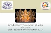 Fire & Security Association of India Presents Best Secured Ganesh Mandal 2013.