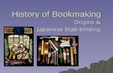 History of Bookmaking Origins & Japanese Stab-binding.