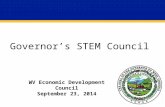 Governor’s STEM Council WV Economic Development Council September 23, 2014.