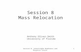 Session 8 Mass Relocation Anthony Oliver-Smith University of Florida Session 8: Catastrophe Readiness and Response Course1.